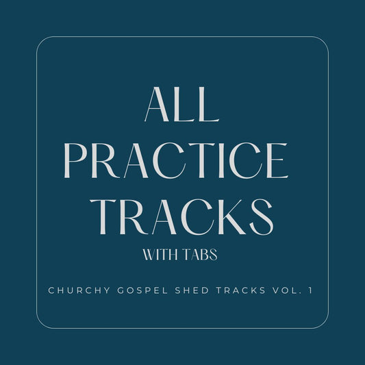 Churchy Gospel Shed Tracks Vol. 1 | All Shed Tracks & Tabs