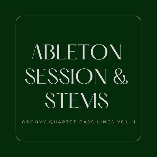 Groovy Quartet Bass Lines Vol. 1 | Ableton Session, Stems & Tabs