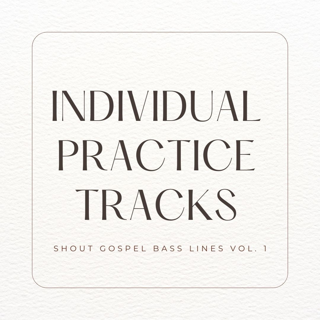 Shout Gospel Bass Lines Vol. 1 | Individual Practice Tracks